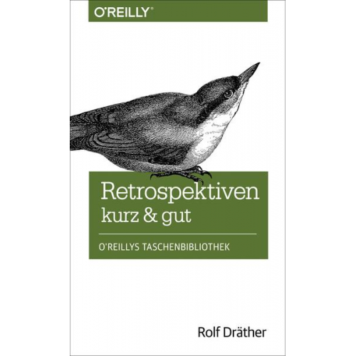 Rolf Dräther - Retrospektiven - kurz & gut