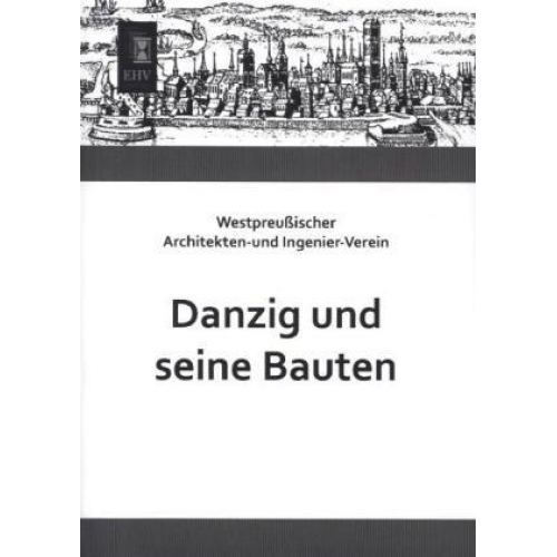 Danzig und seine Bauten