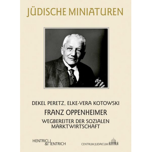 Dekel Peretz & Elke-Vera Kotowski - Franz Oppenheimer