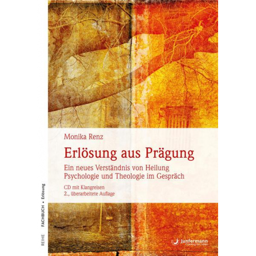 Monika Renz - Erlösung aus Prägung