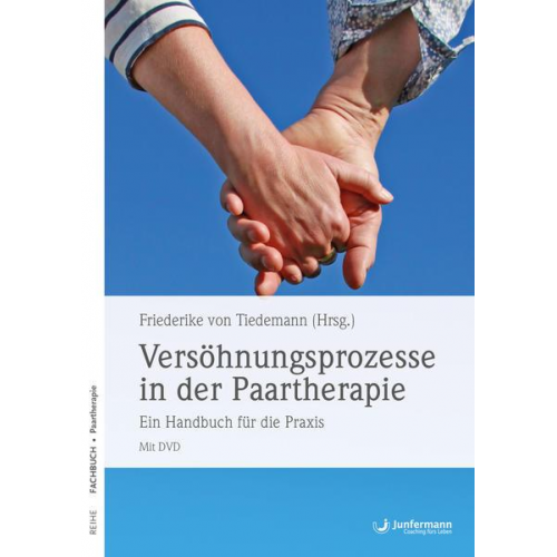 Friederike Tiedemann - Versöhnungsprozesse in der Paartherapie