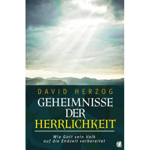 David Herzog - Geheimnisse der Herrlichkeit