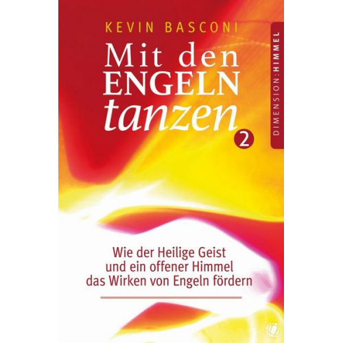 Kevin Basconi - Mit den Engeln tanzen (Band 2)