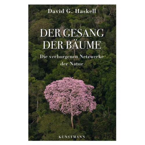 David G. Haskell - Der Gesang der Bäume