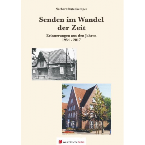 Norbert Stutenkemper - Senden im Wandel der Zeit