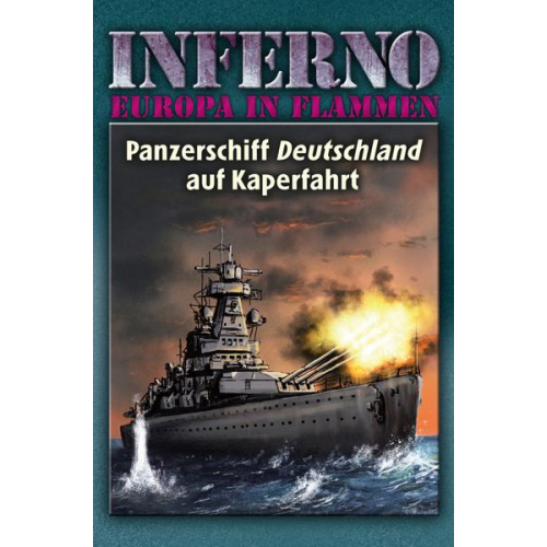 Reinhardt Möllmann - Inferno – Europa in Flammen, Band 4: Panzerschiff Deutschland auf Kaperfahrt