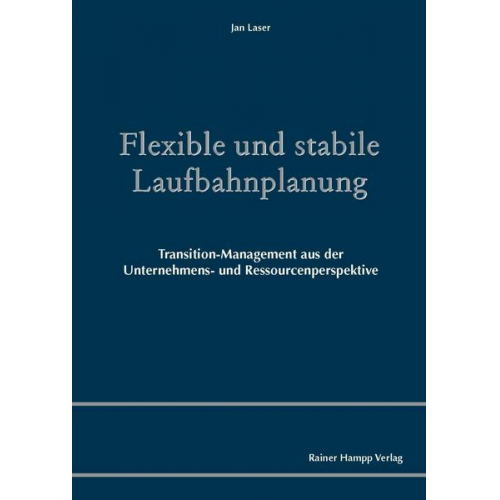 Jan Laser - Flexible und stabile Laufbahnplanung