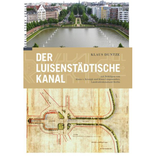 Klaus Duntze - Der Luisenstädtische Kanal