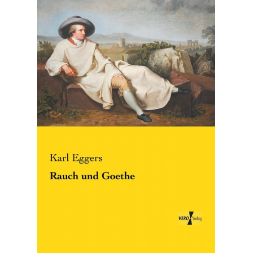 Karl Eggers - Rauch und Goethe