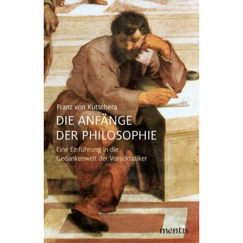 Franz Kutschera - Die Anfänge der Philosophie