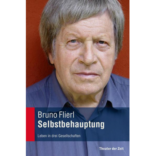 Bruno Flierl - Selbstbehauptung