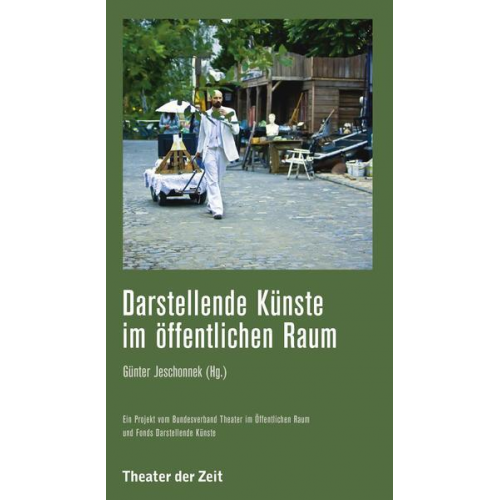 Darstellende Künste im öffentlichen Raum