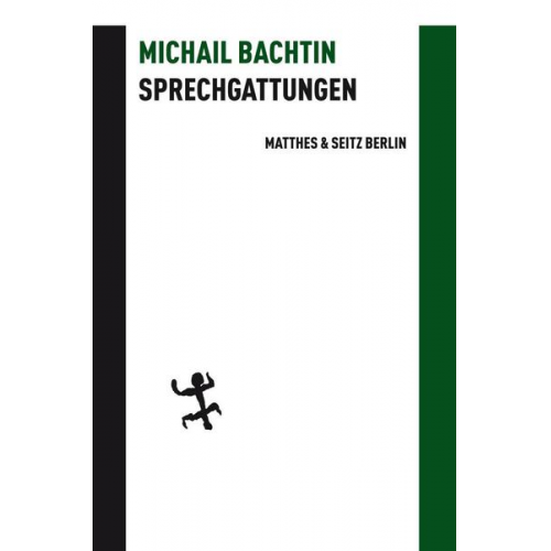 Michail Bachtin - Sprechgattungen