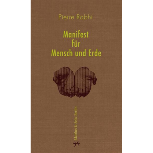 Pierre Rabhi - Manifest für Mensch und Erde