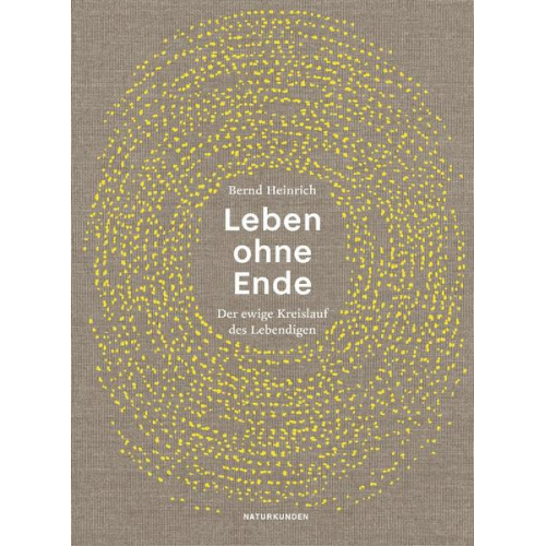 Bernd Heinrich - Leben ohne Ende