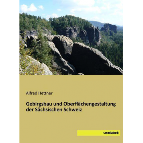 Alfred Hettner - Hettner, A: Gebirgsbau und Oberflächengestaltung