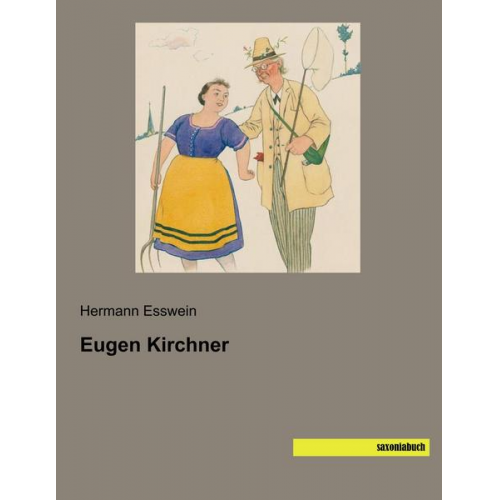 Hermann Esswein - Esswein, H: Eugen Kirchner