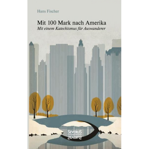 Kurt Aram - Mit 100 Mark nach Amerika