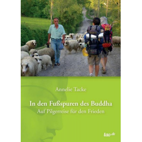 Annelie Tacke - In den Fußspuren des Buddha