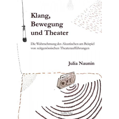 Julia Naunin - Klang, Bewegung und Theater