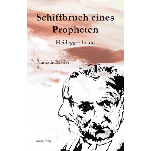 François Rastier - Schiffbruch eines Propheten