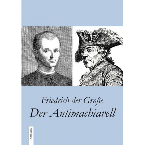 Friedrich der Grosse - Der Antimachiavell