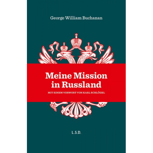 George William Buchanan - Meine Mission in Russland