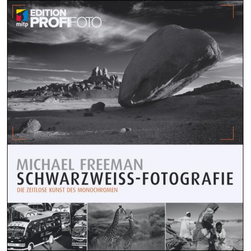 Michael Freeman - Schwarzweiß-Fotografie