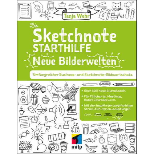 Tanja Wehr - Die Sketchnote Starthilfe – Neue Bilderwelten