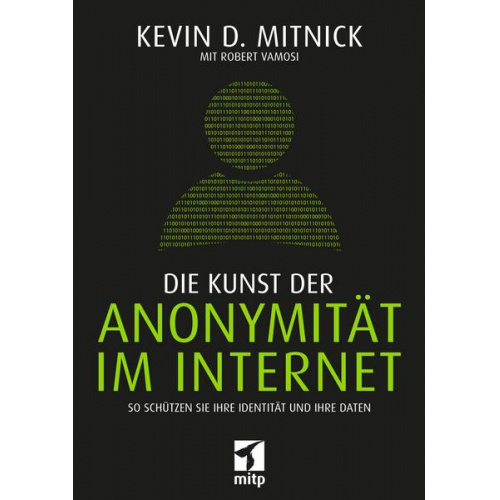 Kevin Mitnick - Die Kunst der Anonymität im Internet