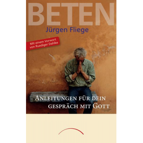 Jürgen Fliege - Beten