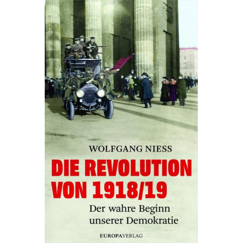 Wolfgang Niess - Die Revolution von 1918/19