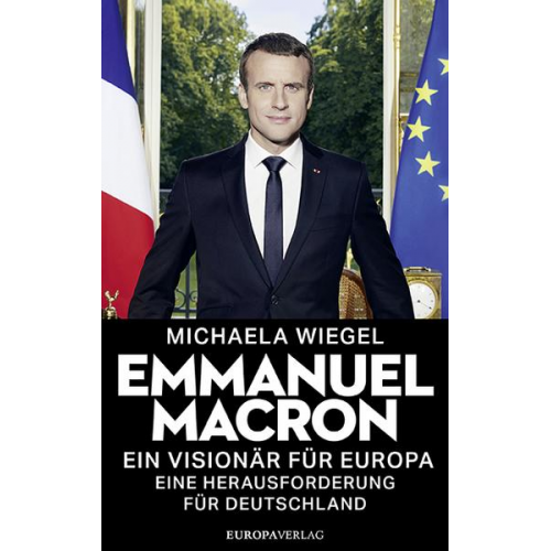 Michaela Wiegel - Emmanuel Macron