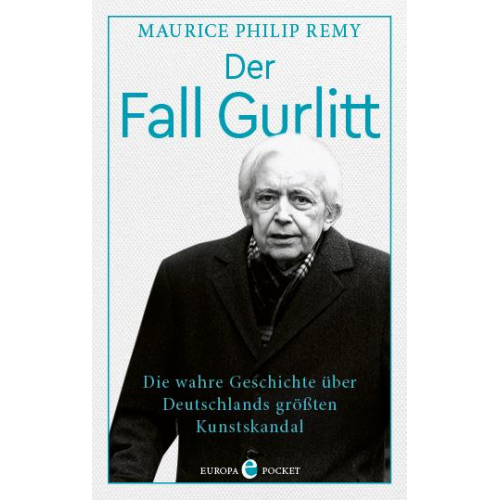 Maurice Philip Remy - Der Fall Gurlitt