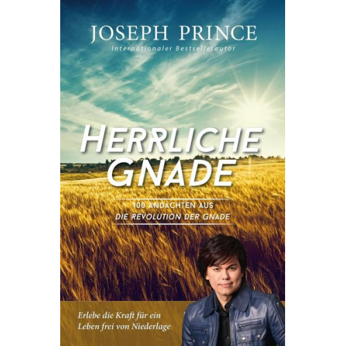 Joseph Prince - Herrliche Gnade