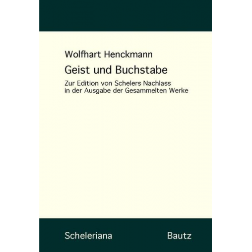 Wolfhart Henckmann - Geist und Buchstabe