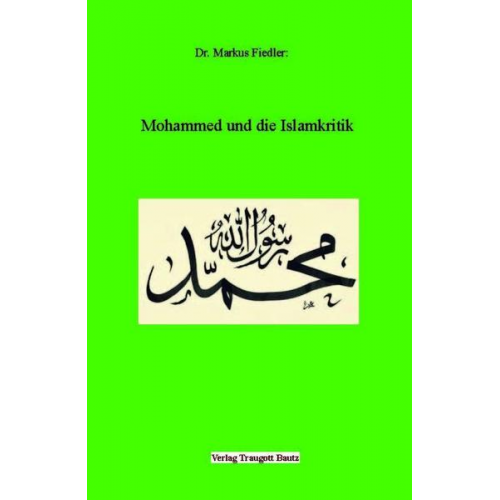 Markus Fiedler - Mohammed und die Islamkritik
