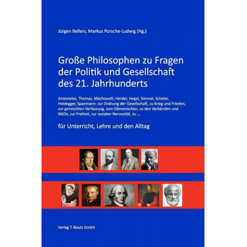 Große Philosophen zu Fragen der Politik und Gesellschaft des 21. Jahrhunderts