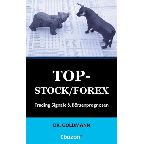 Goldmann - Top-Stock / Forex