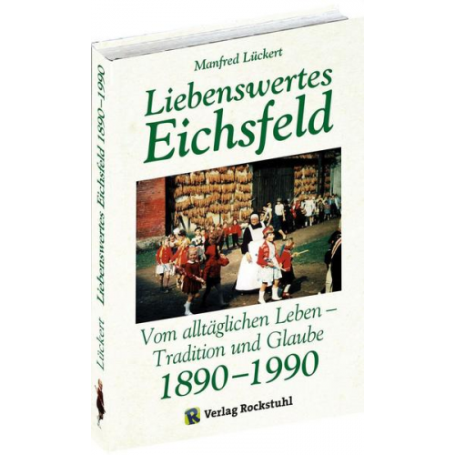 Manfred Lückert - Liebenswertes Eichsfeld