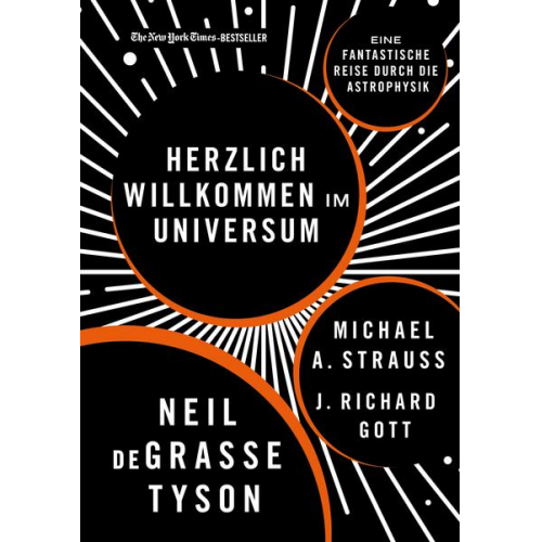 Neil deGrasse Tyson & Michael A. Strauss & J. Richard Gott - Herzlich willkommen im Universum