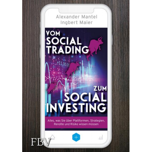 Ingbert Maier & Alexander Mantel - Vom Social Trading zum Social Investing