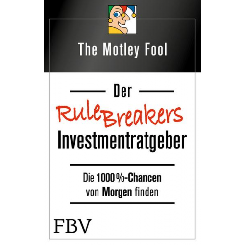 The Motley Fool - Der Rule Breakers-Investmentratgeber