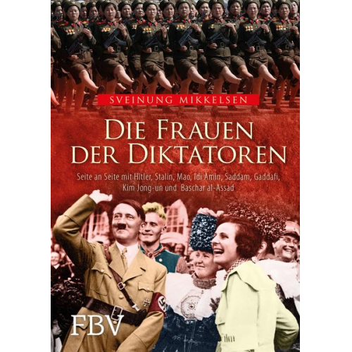 Sveinung Mikkelsen - Die Frauen der Diktatoren