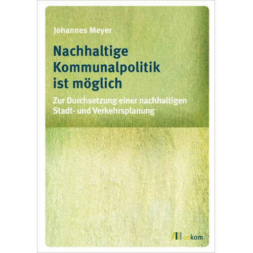 Johannes Meyer - Nachhaltige Kommunalpolitik ist möglich