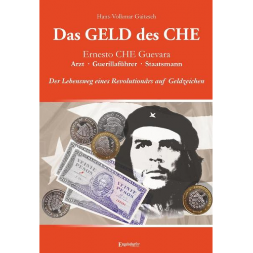 Hans-Volkmar Gaitzsch - Das Geld des Che