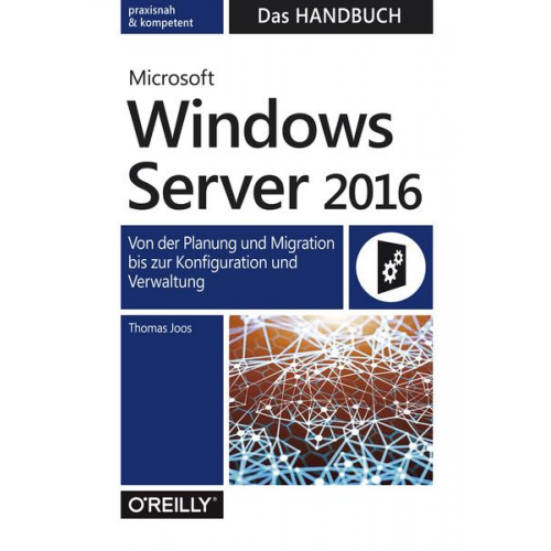 Thomas Joos - Microsoft Windows Server 2016  –   Das Handbuch