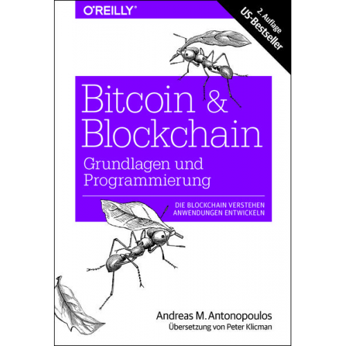 Andreas M. Antonopoulos - Bitcoin & Blockchain - Grundlagen und Programmierung