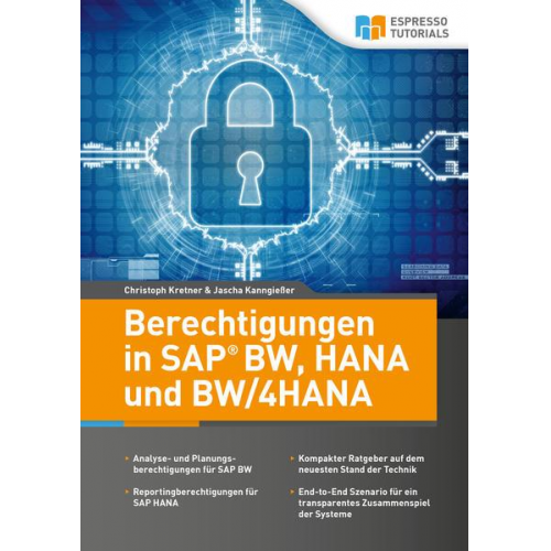 Christoph Kretner & Jascha Kanngiesser - Berechtigungen in SAP BW, HANA und BW/4HANA