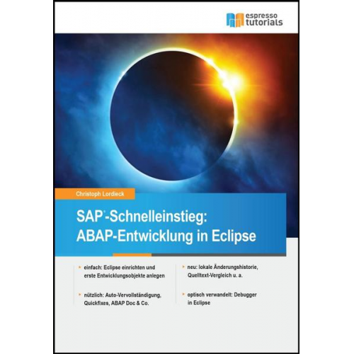 Christoph Lordieck - SAP-Schnelleinstieg: ABAP-Entwicklung in Eclipse